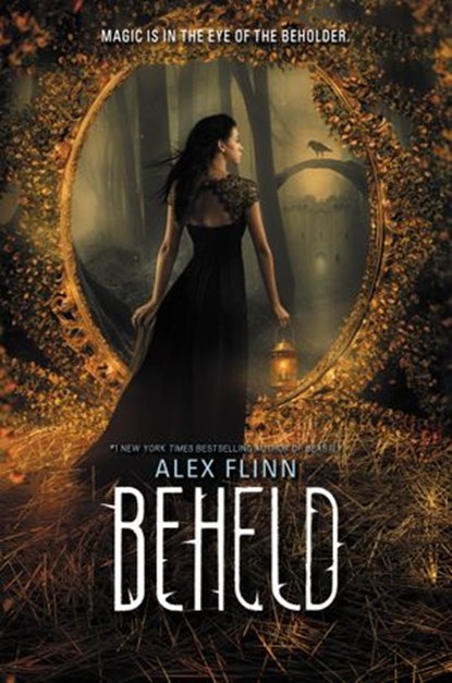 Beheld, Alex Flinn - Ebook - 9780062134578