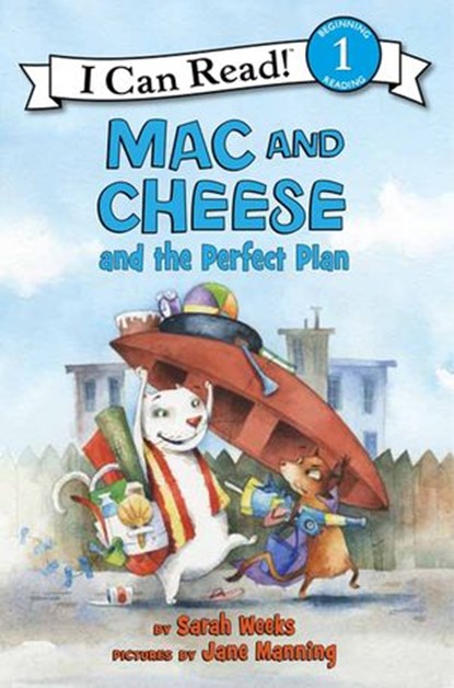 Mac and Cheese and the Perfect Plan, Sarah Weeks - Ebook - 9780062134745