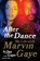 After the Dance, Jan Gaye ; David Ritz - Paperback - 9780062135520
