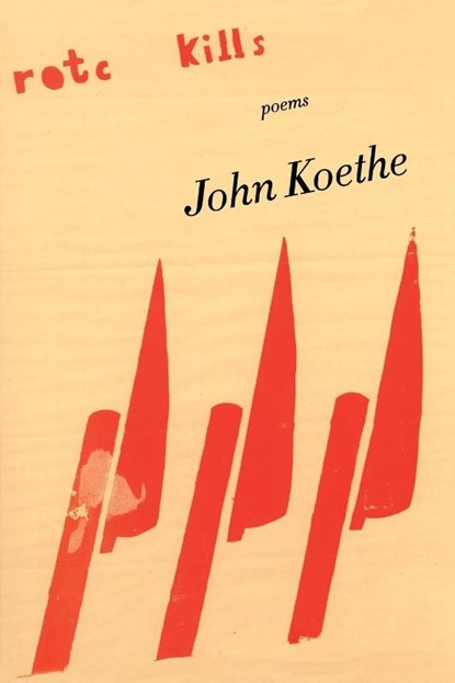 ROTC Kills, John Koethe - Paperback - 9780062136022