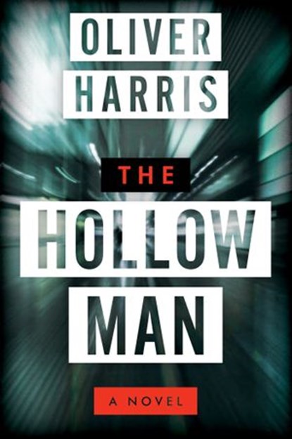 The Hollow Man, Oliver Harris - Ebook - 9780062136701