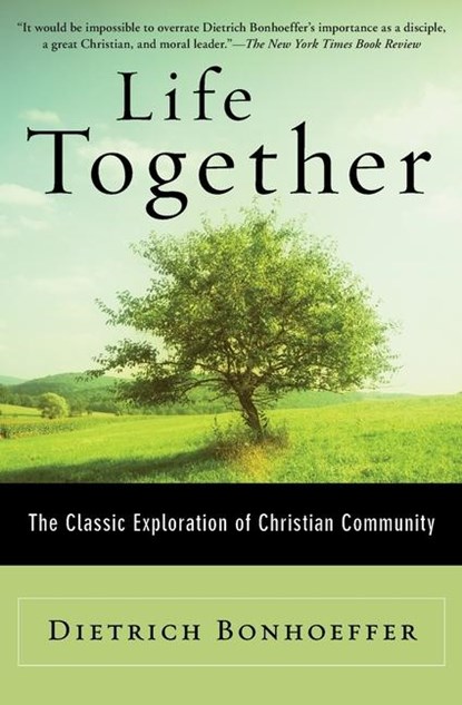 Life Together, Dietrich Bonhoeffer - Paperback - 9780062161505