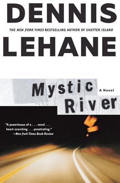 Mystic River, Dennis Lehane - Paperback - 9780062165893
