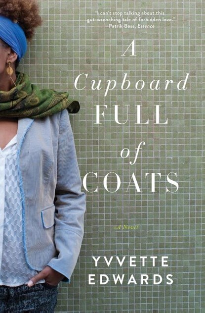 A Cupboard Full of Coats, Yvvette Edwards - Paperback - 9780062183736