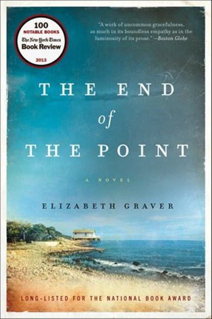 The End of the Point, Elizabeth Graver - Ebook - 9780062184863