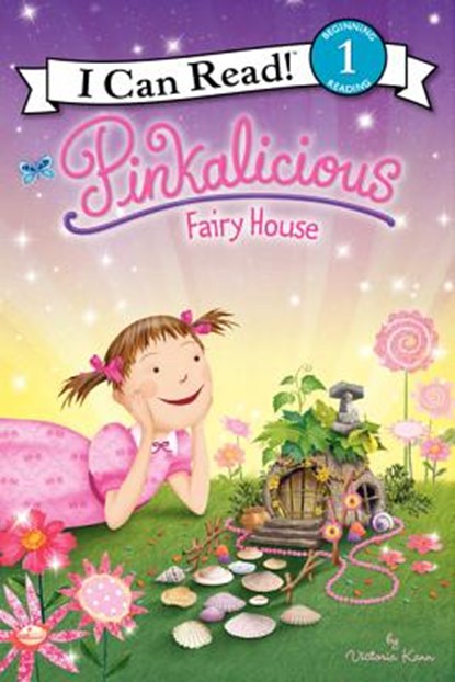 Pinkalicious: Fairy House, Victoria Kann - Gebonden - 9780062187833