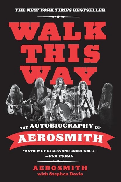 Walk This Way, Aerosmith ; Stephen Davis - Paperback - 9780062188151