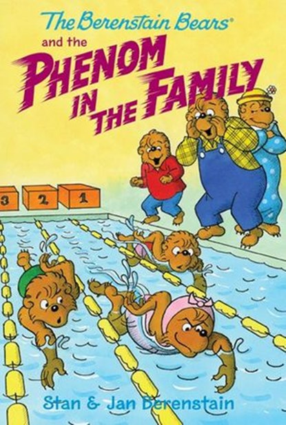The Berenstain Bears Chapter Book: The Phenom in the Family, Stan Berenstain ; Jan Berenstain - Ebook - 9780062188687