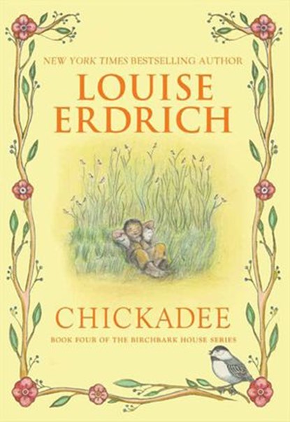 Chickadee, Louise Erdrich - Ebook - 9780062190079