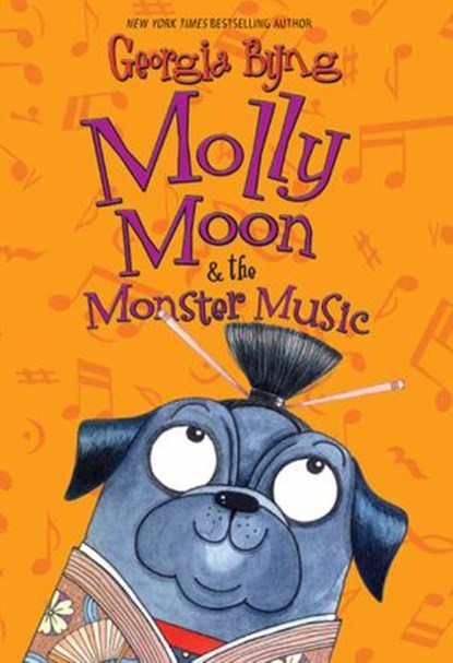 Molly Moon & the Monster Music, Georgia Byng - Ebook - 9780062190222