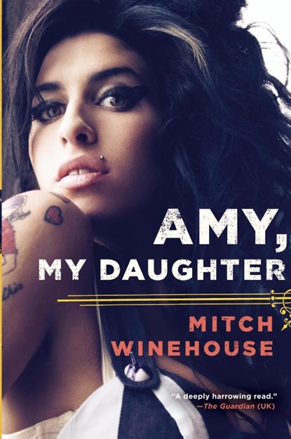 Amy, My Daughter, Mitch Winehouse - Paperback - 9780062191427