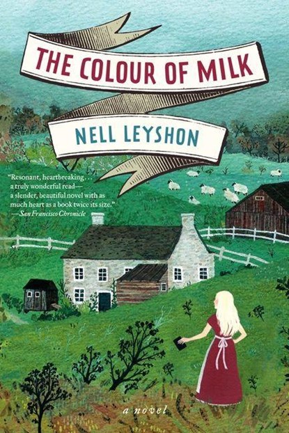 The Colour of Milk, Nell Leyshon - Paperback - 9780062192066