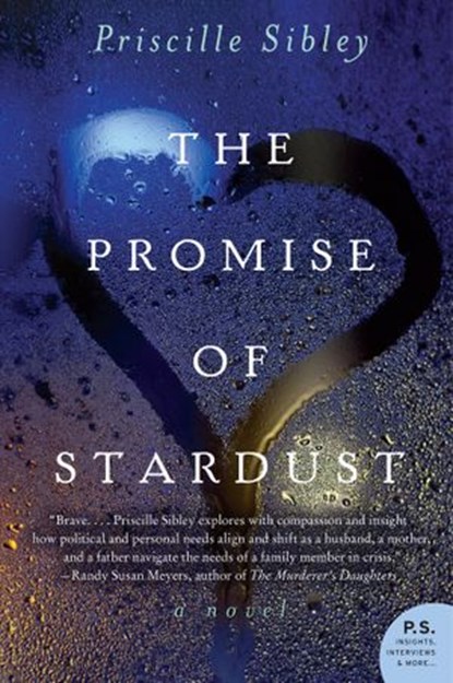 The Promise of Stardust, Priscille Sibley - Ebook - 9780062194183