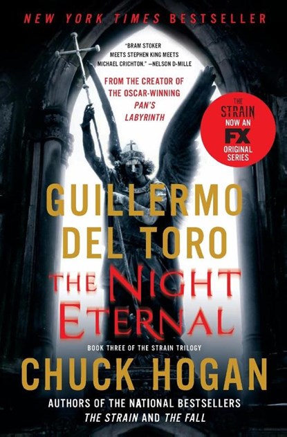 The Night Eternal, Guillermo del Toro ; Chuck Hogan - Paperback - 9780062196927
