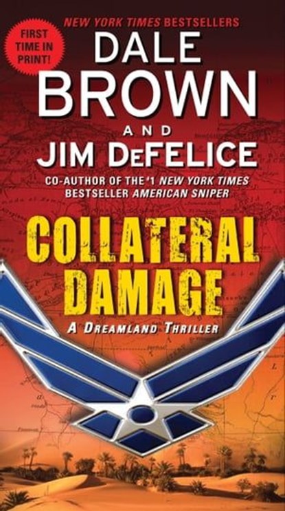 Collateral Damage, Dale Brown ; Jim DeFelice - Ebook - 9780062198020