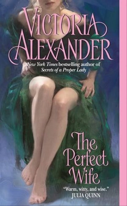 The Perfect Wife, Victoria Alexander - Ebook - 9780062198204