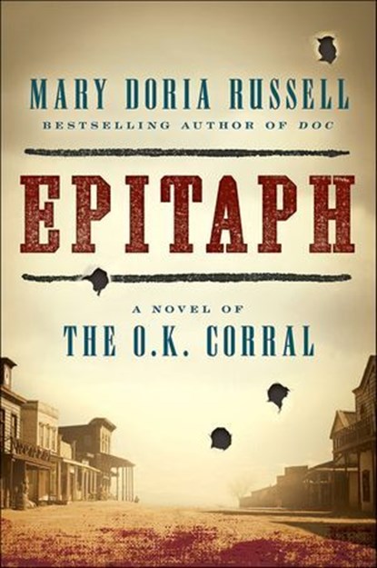 Epitaph, Mary Doria Russell - Ebook - 9780062198785