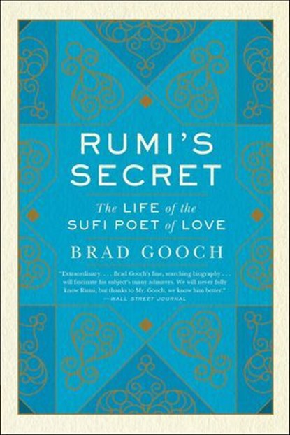 Rumi's Secret, Brad Gooch - Ebook - 9780062199072