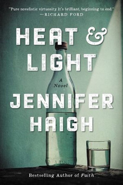 Heat and Light, Jennifer Haigh - Ebook - 9780062199089