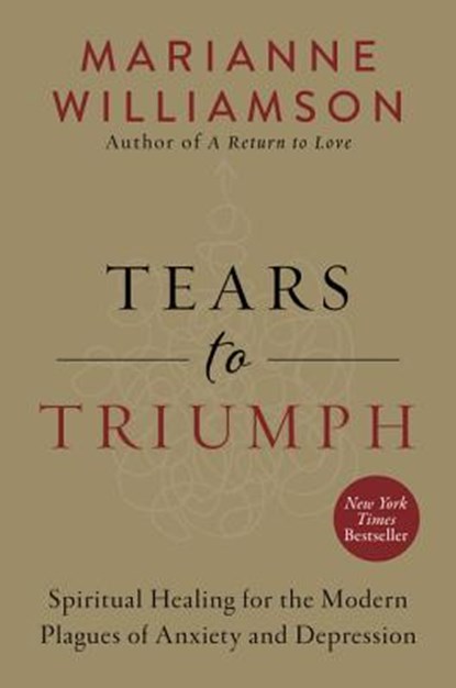 Tears to Triumph, Marianne Williamson - Paperback - 9780062205452
