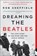 Dreaming the Beatles, SHEFFIELD,  Rob - Paperback - 9780062207661