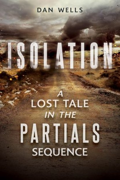 Isolation, Dan Wells - Ebook - 9780062208187