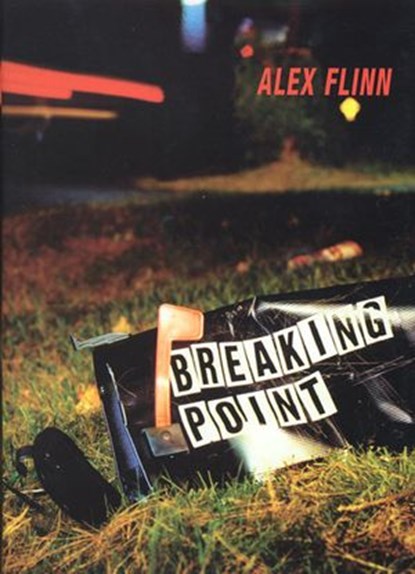 Breaking Point, Alex Flinn - Ebook - 9780062208217