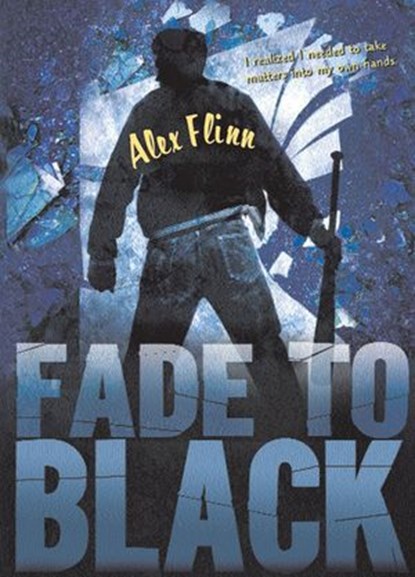 Fade to Black, Alex Flinn - Ebook - 9780062208248