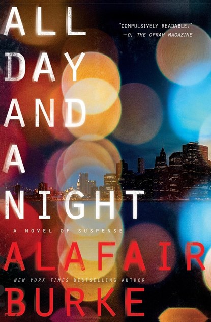 All Day and a Night, Alafair Burke - Paperback - 9780062208392