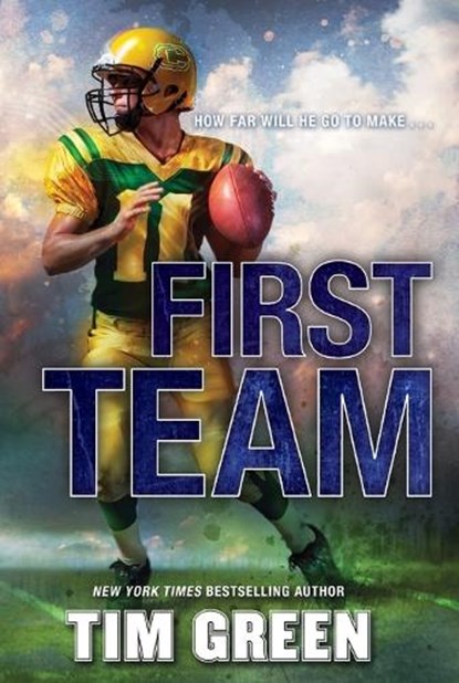 First Team, Tim Green - Paperback - 9780062208767