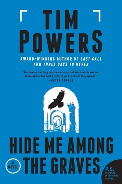 Hide Me Among the Graves, Tim Powers - Paperback - 9780062210807