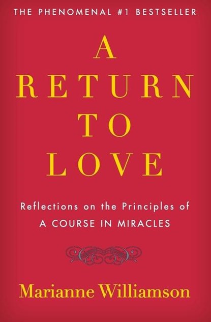 Williamson, M: Return to Love, Marianne Williamson - Paperback - 9780062214089