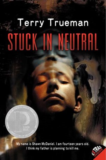 Stuck in Neutral, Terry Trueman - Ebook - 9780062216991