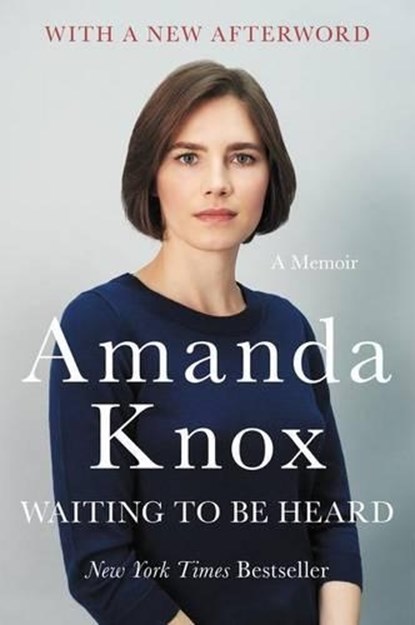 Waiting to Be Heard, Amanda Knox - Paperback - 9780062217219