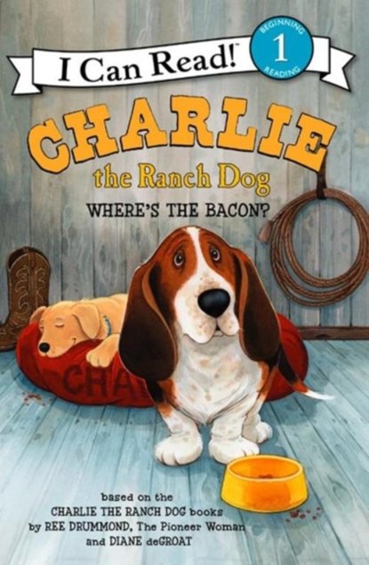 Charlie the Ranch Dog: Where's the Bacon?, Ree Drummond - Paperback - 9780062219084