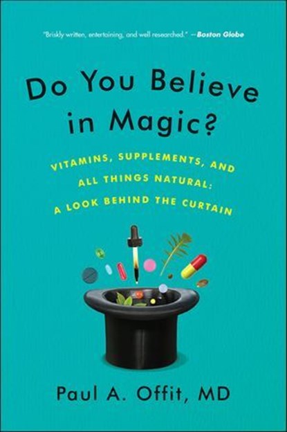 Do You Believe in Magic?, Paul A. Offit - Ebook - 9780062223005