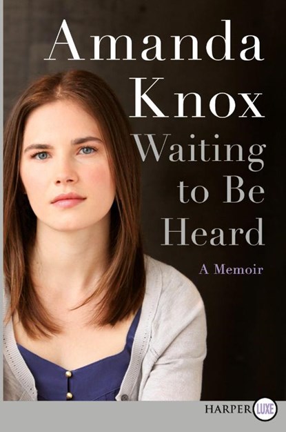 Waiting to Be Heard LP, Amanda Knox - Paperback - 9780062223265