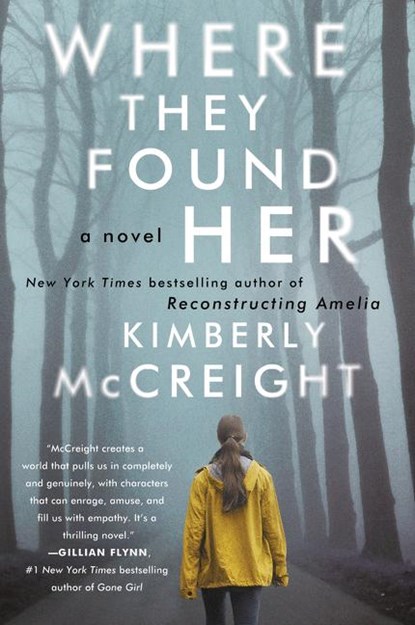 Where They Found Her, Kimberly McCreight - Paperback - 9780062225474