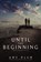 Until the Beginning, Amy Plum - Gebonden - 9780062225634