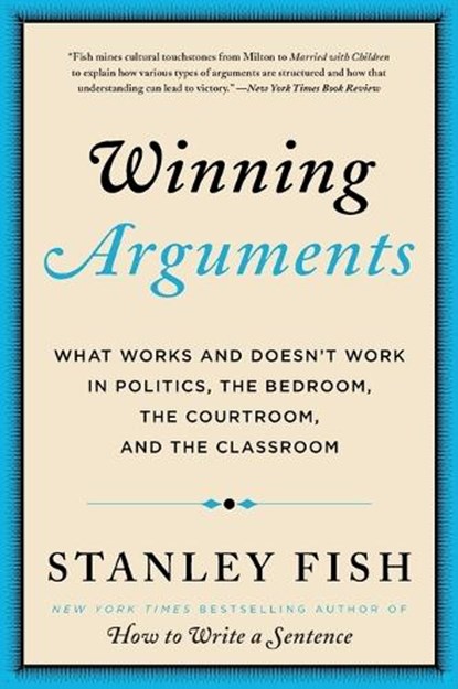 Winning Arguments, Stanley Fish - Paperback - 9780062226679