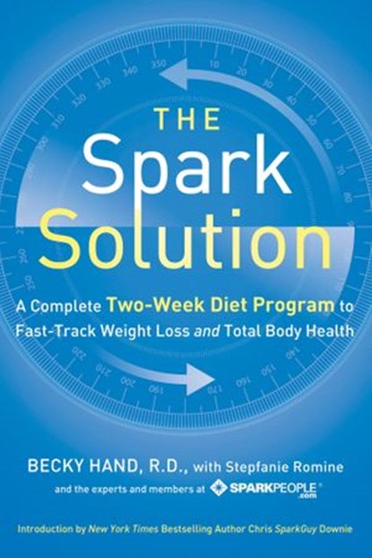 The Spark Solution, Becky Hand ; Stepfanie Romine - Ebook - 9780062228352
