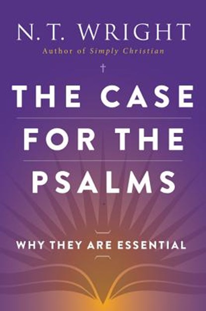 CASE FOR THE PSALMS, N. T. Wright - Paperback - 9780062230515
