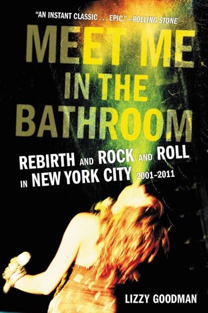 Meet Me in the Bathroom, niet bekend - Paperback - 9780062233103