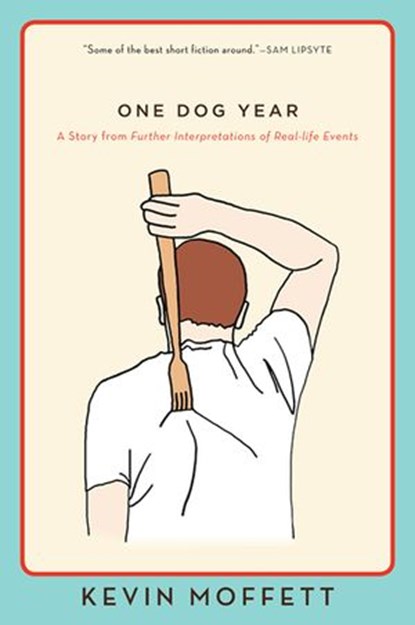 One Dog Year, Kevin Moffett - Ebook - 9780062233257