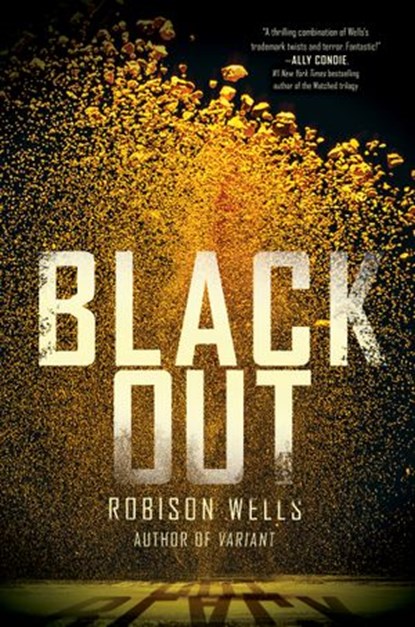 Blackout, Robison Wells - Ebook - 9780062233318