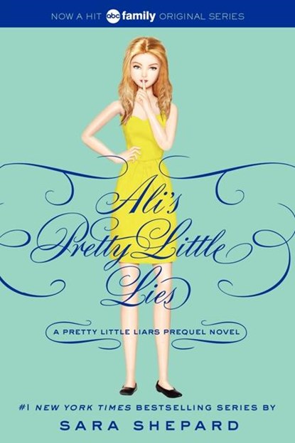 Pretty Little Liars: Ali's Pretty Little Lies, Sara Shepard - Paperback - 9780062233370