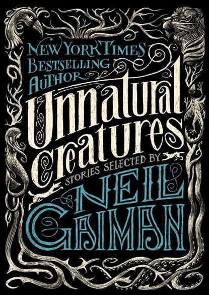 Unnatural Creatures, Neil Gaiman - Paperback - 9780062236302