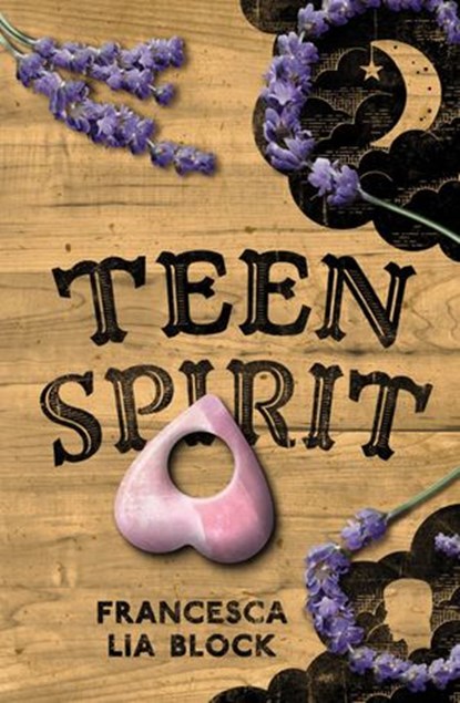 Teen Spirit, Francesca Lia Block - Ebook - 9780062239167