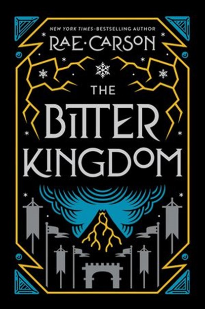 The Bitter Kingdom, Rae Carson - Ebook - 9780062239181