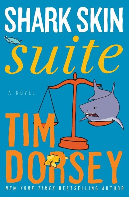 Shark Skin Suite, Tim Dorsey - Paperback - 9780062240026